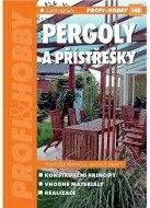 Pergoly a přístřešky - cena, srovnání