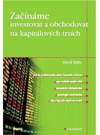 Začínáme investovat a obchodovat na kapitálových trzích