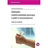 Základní ošetřovatelské postupy v péči o novorozence - cena, srovnání