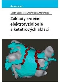 Základy srdeční elektrofyziologie a katétrových ablací