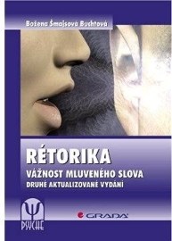 Rétorika, vážnost mluveného slova, 2., aktualizované vydání