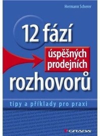 12 fází úspěšných prodejních rozhovorů