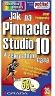 Jak na Pinnacle Studio 10 - v rekordním čase - cena, srovnání