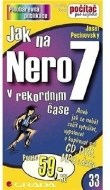 Jak na Nero 7 - v rekordním čase - cena, srovnání