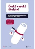 České vysoké školství - Na cestě od elitního k univerzálnímu vzdělávání 1989-2009 - cena, srovnání