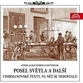 Posel světla a další cimrmanovské texty, na něž se nedostalo