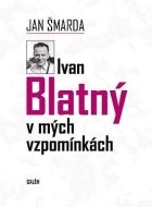 Ivan Blatný v mých vzpomínkách - cena, srovnání