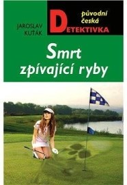 Smrt zpívající ryby