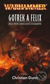 Gotrek a Felix