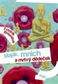 Maják, mnich a mrtvý dědeček