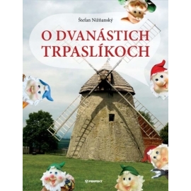 O dvanástich trpaslíkoch