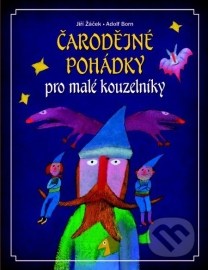 Čarodějné pohádky pro malé kouzelníky