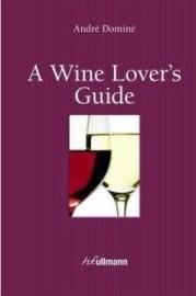 A Wine Lover's Guide