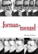 Forman vs.Menzel - cena, srovnání