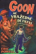 Goon 2 Mé vražedné dětství - cena, srovnání