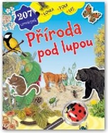 Příroda pod lupou