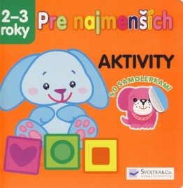 Pre najmenších 2-3 roky - Aktivity so samolepkami