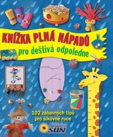 Knížka plná nápadů pro deštivá odpoledne