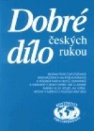 Dobré dílo českých rukou - cena, srovnání