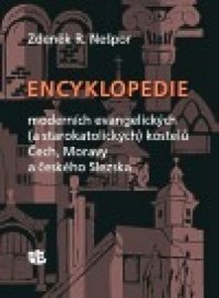 Encyklopedie moderních evangelických (a starokatolických) kostelů Čech, Moravy a českého Slezska