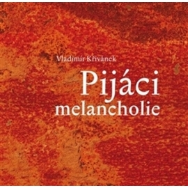 Pijáci melancholie