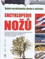 Nože - Úplná encyklopedie zbraní a výstroje - cena, srovnání