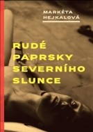 Rudé paprsky severního slunce - cena, srovnání