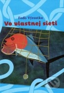 Vo vlastnej sieti - cena, srovnání