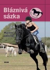 Bláznivá sázka