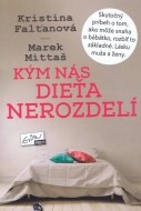 Kým nás dieťa nerozdelí - cena, srovnání