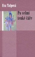 Po velmi tenké čáře - cena, srovnání