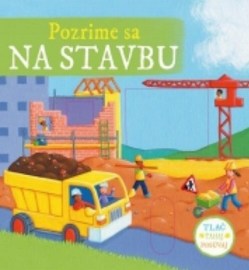 Pozrime sa na stavbu