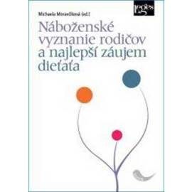 Náboženské vyznanie rodičov a najlepší záujem dieťaťa