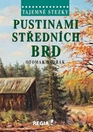 Tajemné stezky - Pustinami středních Brd - 2.vydání