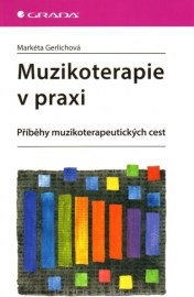 Muzikoterapie v praxi