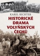 Historické drama volyňských Čechů - cena, srovnání