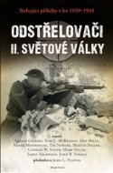 Odstřelovači II. světové války - Strhující příběhy z let 1939-1945 - cena, srovnání