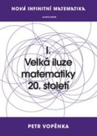 Velká iluze matematiky 20. století