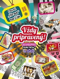 Vždy pripravený!