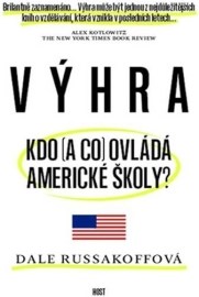 Výhra. Kdo (a co) ovládá americké školy?