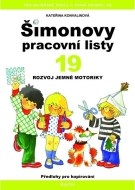 Šimonovy pracovní listy 19 - Rozvoj jemné motoriky - cena, srovnání