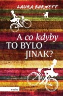 A co kdyby to bylo jinak? - cena, srovnání