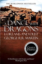 Dance with Dragons: Dreams and Dust