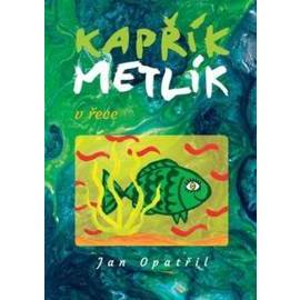 Kapřík Metlík v řece