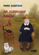 Jak roztancovat babičky - cena, srovnání