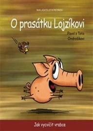 O prasátku Lojzíkovi