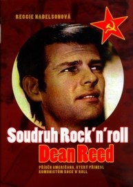 Soudruh Rock´n´roll - Dean Reed