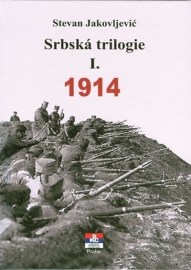 Srbská trilogie I. 1914