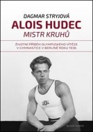 Alois Hudec Mistr kruhů - cena, srovnání