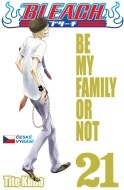 Bleach 21: Be My Family Or Not - cena, srovnání